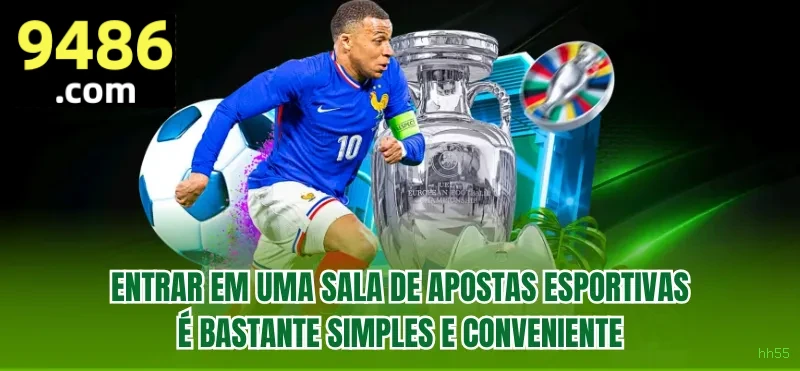 Apostas esportivas hh55 - futebol e esportes ao vivo